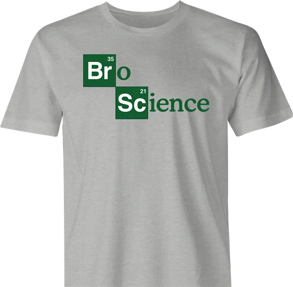 Bro Science